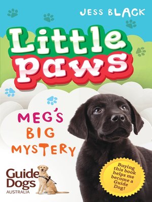 cover image of Little Paws: Meg's Big Mystery